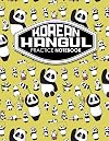 Korean Hangul Practice Notebook: Hangul Workbook, Korean Language Learning Workbook, Korean Hangul Manuscript Paper, Korean Writing Practice Book, ... Volume 68 (Korean Hangul Practice Notebooks)