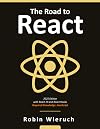 The Road to learn React: Your journey to master plain yet pragmatic React.js