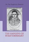 The Hanging of Susan Eberhart