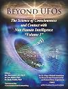 Beyond UFOs: The Science of Consciousness & Contact with Non Human Intelligence (Volume 1)