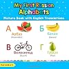 My First Russian Alphabets Picture Book with English Translations: Bilingual Early Learning & Easy Teaching Russian Books for Kids (Teach & Learn ... for Children) (Volume 1) (Russian Edition)