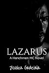 Lazarus (The Henchmen MC Book 7)