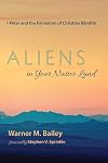 Aliens in Your Native Land: 1 Peter and the Formation of Christian Identity