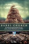 Babel Church: The Subversion of Christianity in an Age of Mass Media, Globalization, and #MeToo