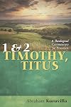 1 and 2 Timothy, Titus