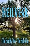 Heilvegr: The Healthy Way, The Holy Way