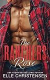 The Rancher's Rose: Ranchers Only Series