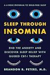 Sleep Through Insomnia: End the Anxiety and Discover Sleep Relief with Guided CBT-I Therapy