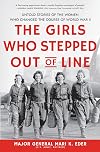 The Girls Who Stepped Out of Line