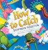 How to catch: Storybook Collection - From the New York Times bestselling team - Adam Wallace & Andy Elkerton