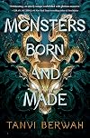 Monsters Born and Made