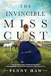 The Invincible Miss Cust: A Novel