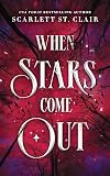 When Stars Come Out