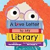 A Love Letter to My Library