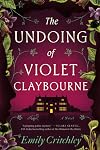 The Undoing of Violet Claybourne