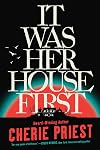 It Was Her House First