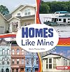 Homes Like Mine (Many Ways)