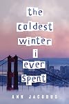 The Coldest Winter I Ever Spent