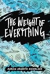 The Weight of Everything