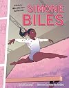 Simone Biles: Athletes Who Made a Difference