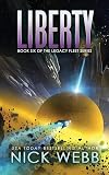 Liberty: Book 6 of the Legacy Fleet Series