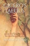 Cicero's Laelius: with a double translation for the use of students on the Hamiltonian System