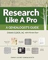 Research Like a Pro: A Genealogist's Guide