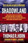 Shadowland: From Jeffrey Epstein to the Clintons, from Obama and Biden to the Occult Elite: Exposing the Deep-State Actors at War with Christianity, Donald Trump, and America's Destiny