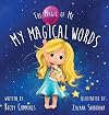 My Magical Words (The Magic of Me Series)