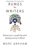 Runes for Writers: Boost Your Creativity and Destroy Writer's Block (Shaman of Story)