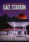 Tales from the Gas Station: Volume Four