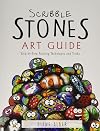 Scribble Stones Art Guide: Step by Step Painting Techniques and Tricks