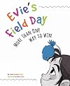 Evie's Field Day: More than One Way to Win