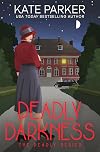 Deadly Darkness