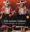 The Human Thread: Photography of Joe Coca