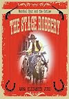 The Stage Robbery: Marshal Spur and the Outlaw (1)