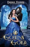 Of Goblins and Gold