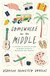 Somewhere in the Middle: A journey to the Philippines in search of roots, belonging, and identity