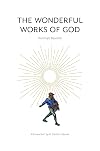 The Wonderful Works of God