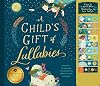 A Child's Gift of Lullabies: A Book of Grammy-Nominated Songs for Magical Bedtimes