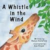 A Whistle in the Wind