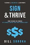 Sign and Thrive: How to Make Six Figures As a Mobile Notary and Loan Signing Agent