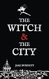 The Witch & The City
