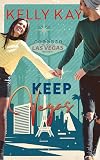 Keep Vegas (Boston Brothers: A second chance series)