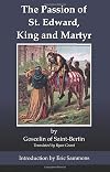 The Passion of St. Edward, King and Martyr