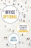 Office Optional: How to Build a Connected Culture with Virtual Teams