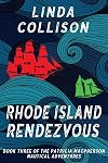 Rhode Island Rendezvous (Patricia MacPherson Nautical Adventure)