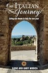 Our Italian Journey: Living our dream in Italy for one year