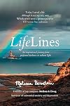 LifeLines: An Inspirational Journey from Profound Darkness to Radiant Light