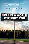 Hell Is a World Without You